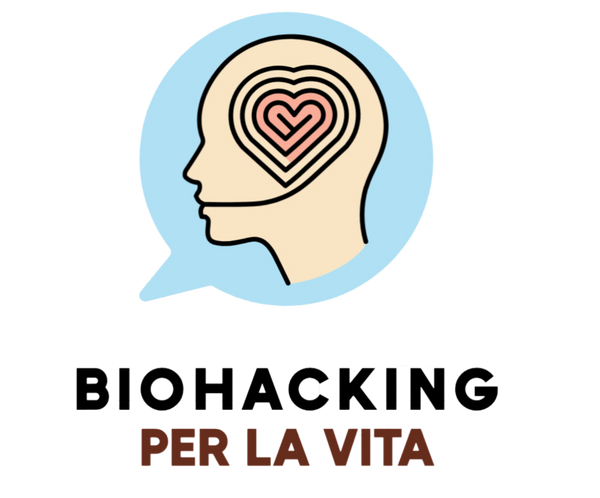 Biohacking per la Vita